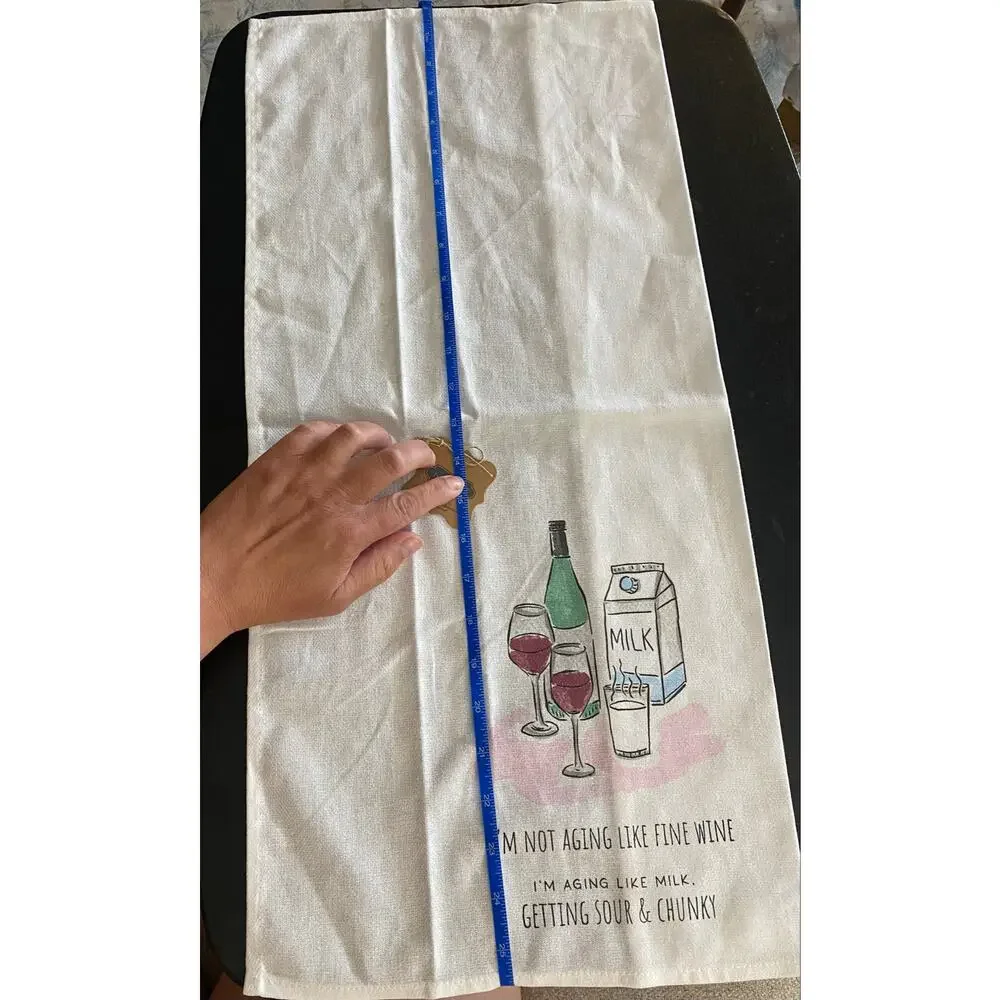 Mud Pie Funny Kitchen Towel I'm Not Aging Like Fine Wine 100% Cotton NWT